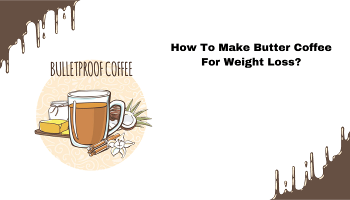 butter coffee for weight