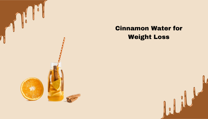 cinnamon infused water for weight loss