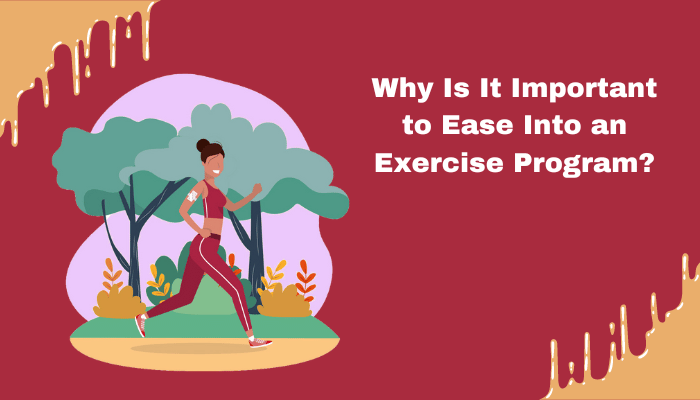 ease into exercise program