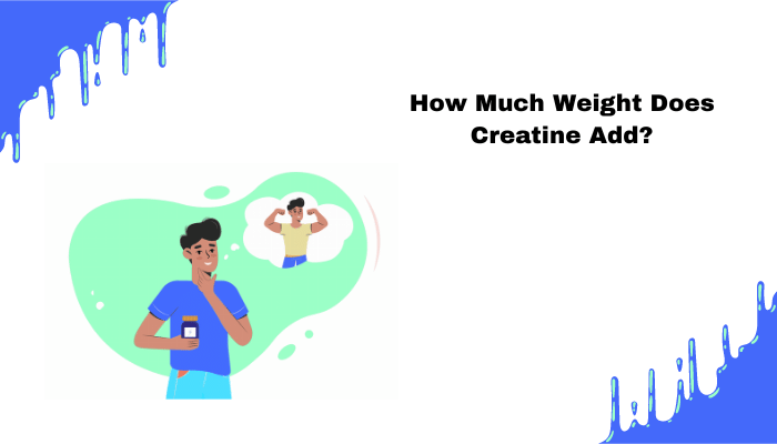 weight gain from creatine