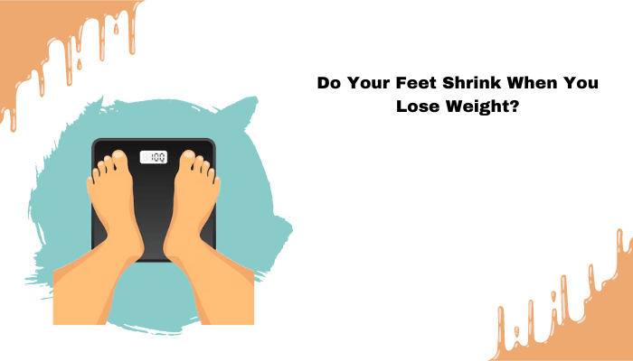 weight loss and feet shrinking